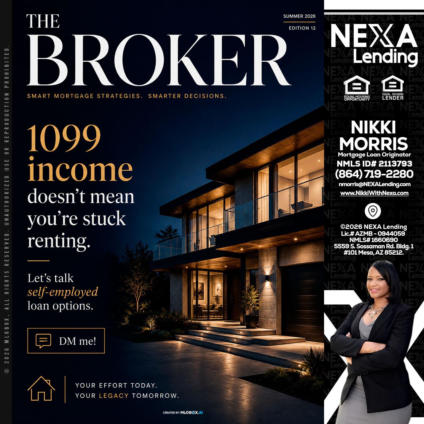 THE BROKER - Nikki Morris -Mortgage Loan Originator