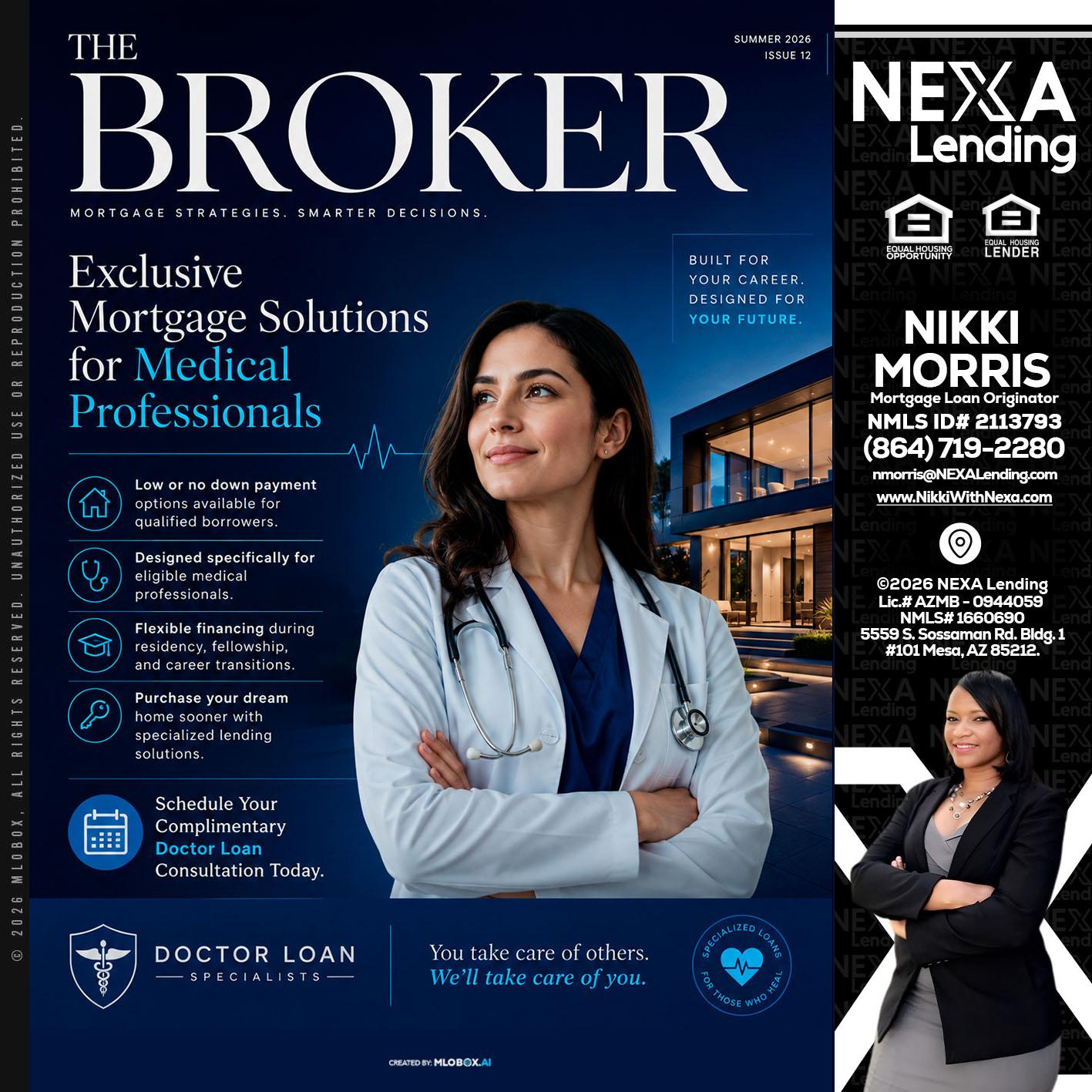 THE BROKER - Nikki Morris -Mortgage Loan Originator