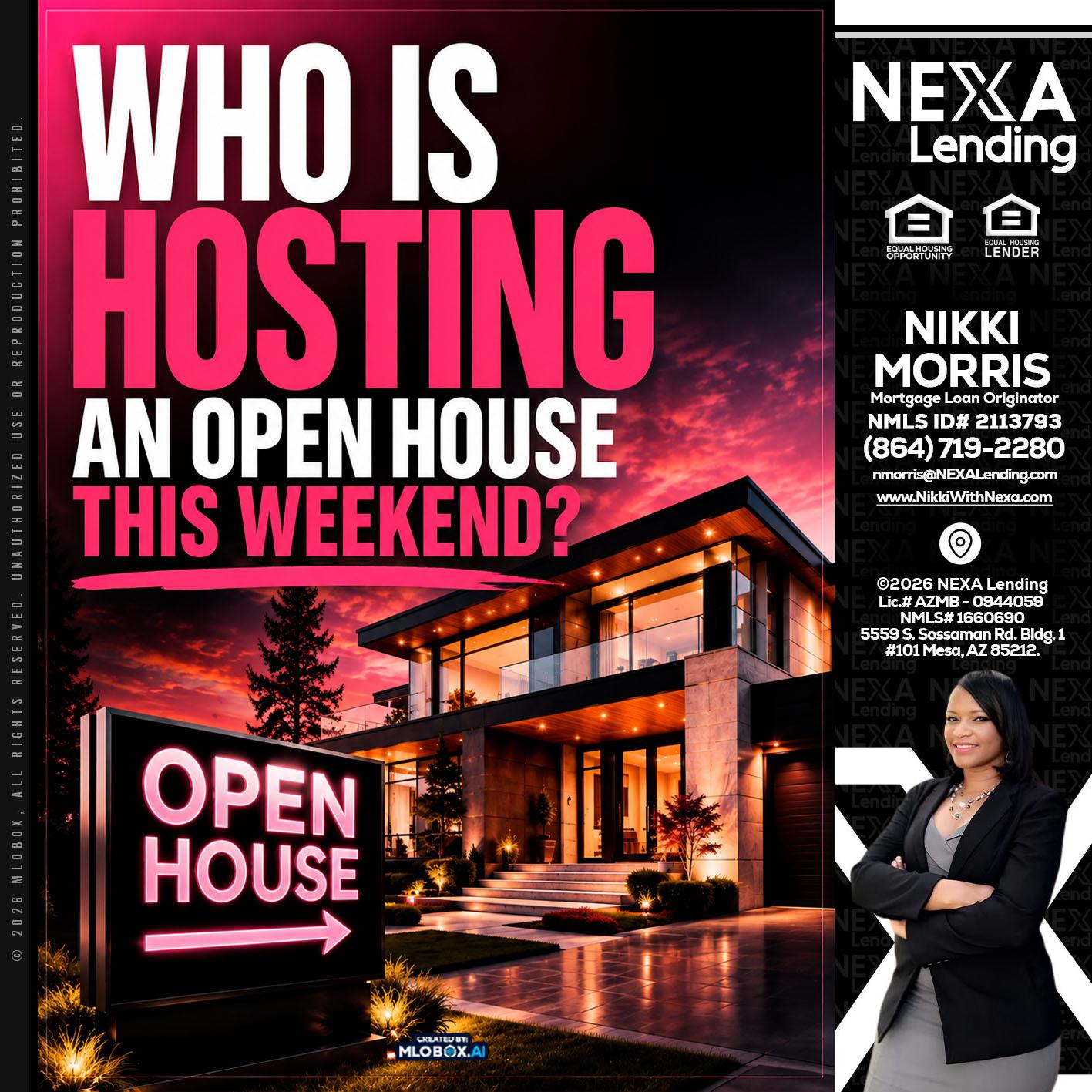 who's is hosting - Nikki Morris -Mortgage Loan Originator