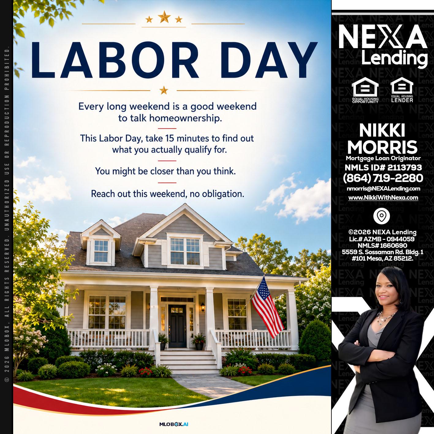 LABOR DAY - Nikki Morris -Mortgage Loan Originator