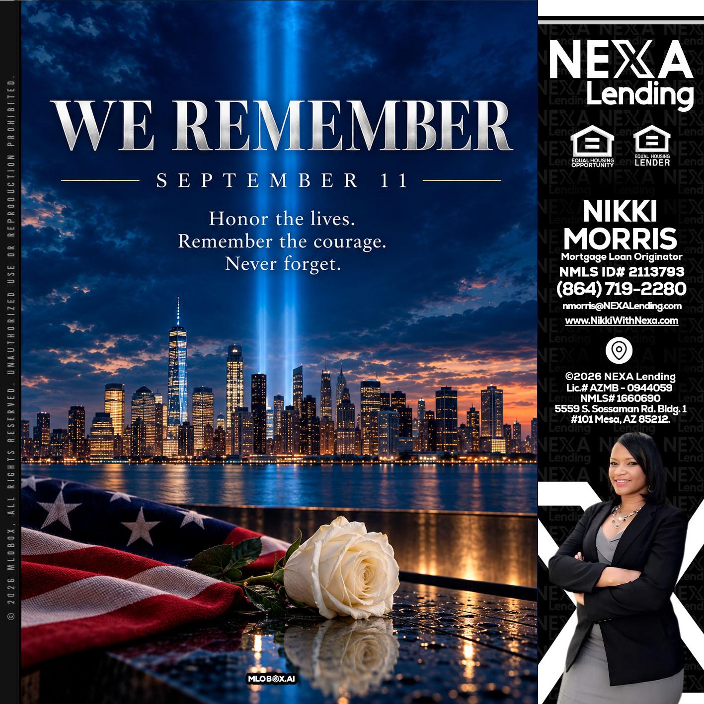 WE REMEMBER - Nikki Morris -Mortgage Loan Originator