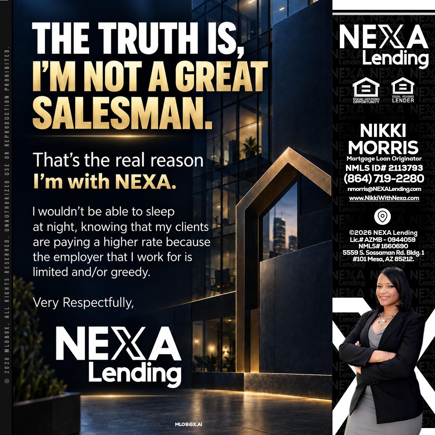 THE TRUTH IS - Nikki Morris -Mortgage Loan Originator
