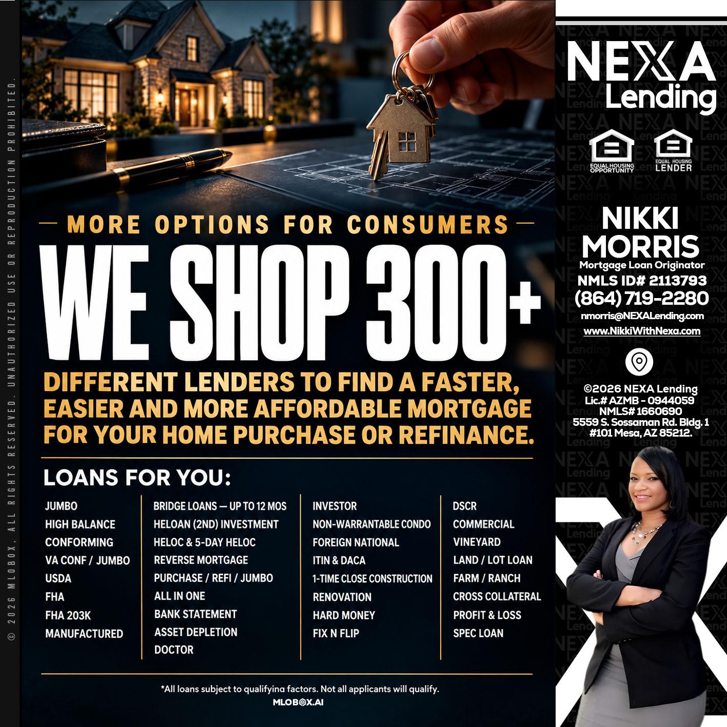 WE SHOP 300+ - Nikki Morris -Mortgage Loan Originator