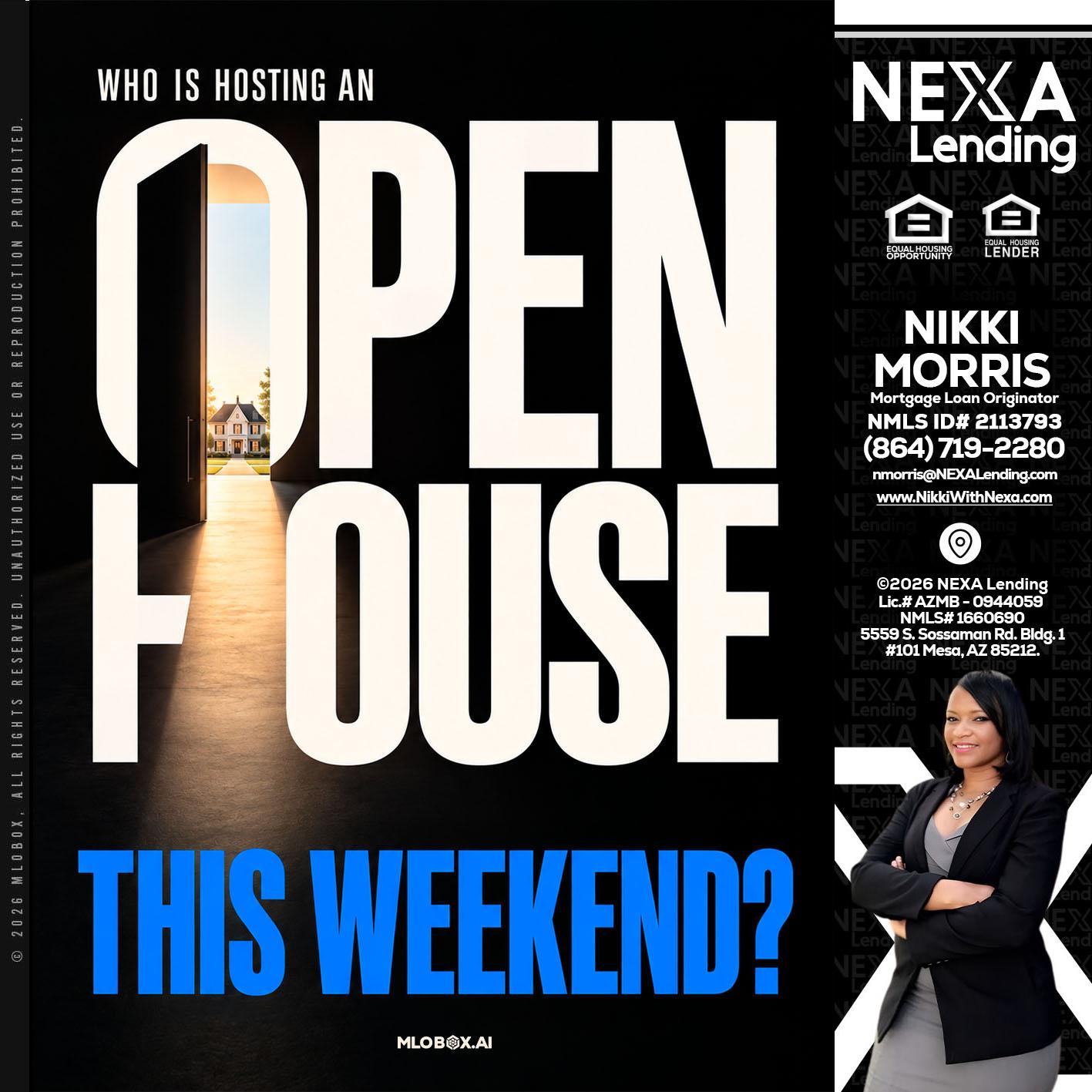 OPEN HOUSE - Nikki Morris -Mortgage Loan Originator