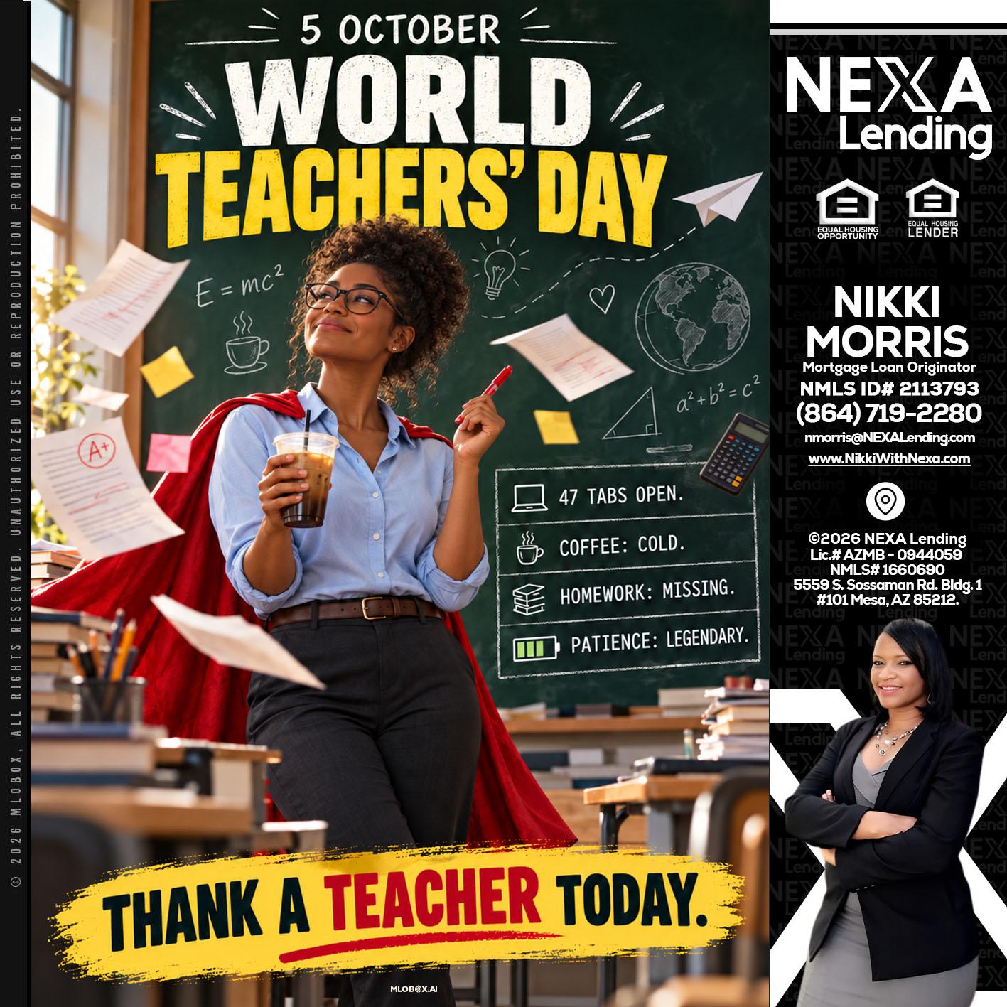 world teacher day - Nikki Morris -Mortgage Loan Originator