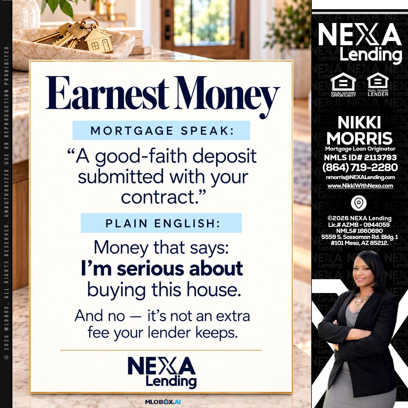 EARNEST MONEY - Nikki Morris -Mortgage Loan Originator