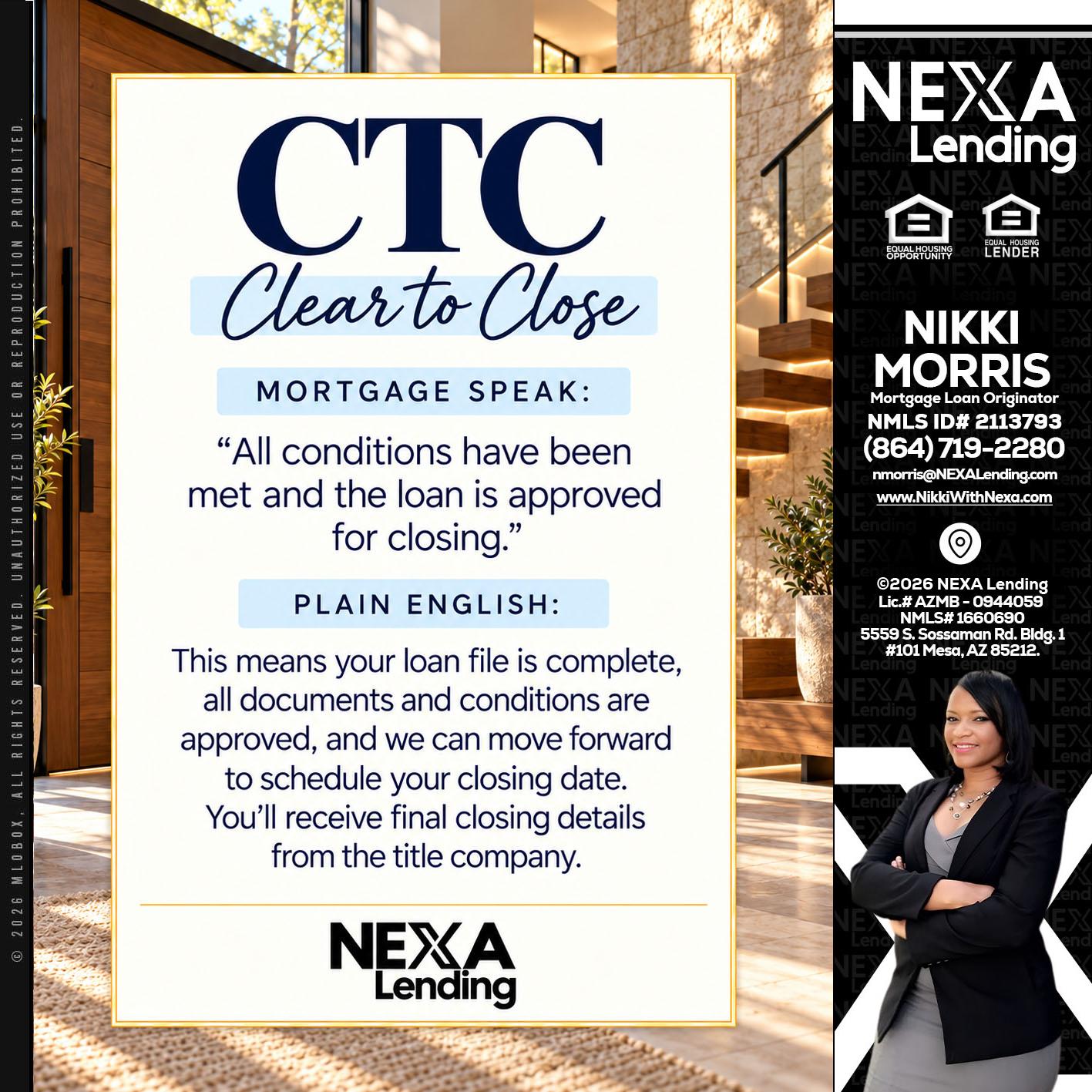 CLEAR TO CLOSE - Nikki Morris -Mortgage Loan Originator