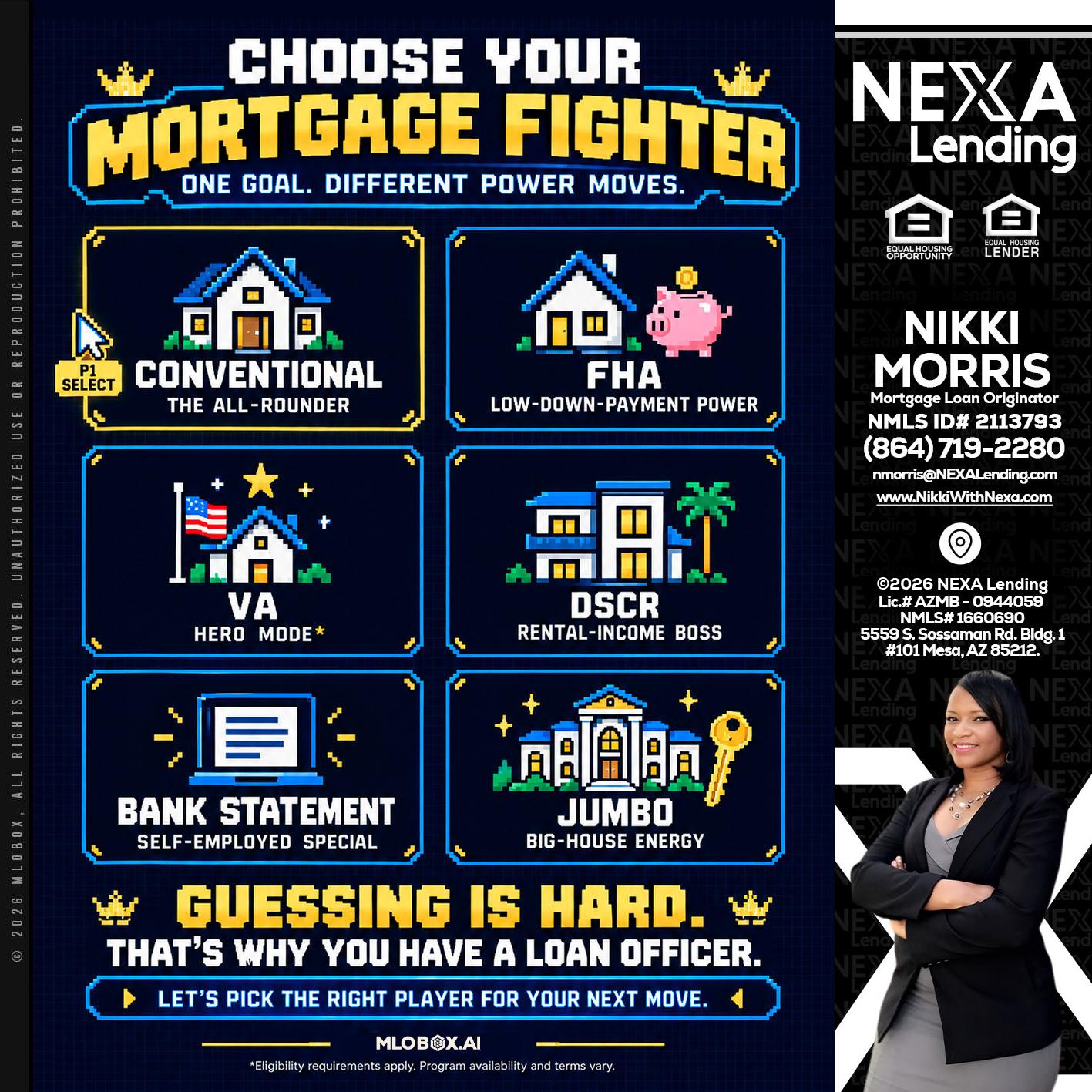 CHOOSE YOUR MORTGAGE - Nikki Morris -Mortgage Loan Originator
