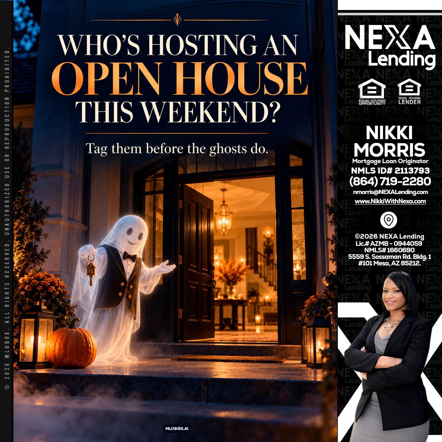 WHO IS HOSTING? - Nikki Morris -Mortgage Loan Originator
