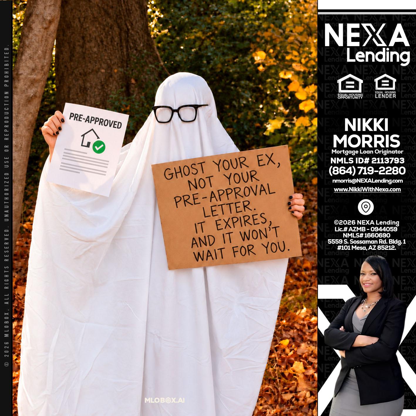 ghost you ex - Nikki Morris -Mortgage Loan Originator